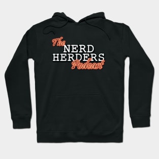 The Nerd Herders Podcast Hoodie